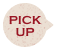 pick up